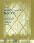 The Smart Growth Tool Kit : Community Profiles and Case Studies to Advance Smart Growth Practices
