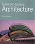 20th Century Architecture 20th Century Architecture