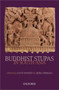 Buddhist Stupas in South Asia : Recent Archaeological, Art-historical, and Historical Perspectives