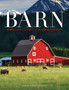Barn : Form and Function of an American Icon