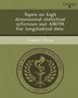 Topics on High Dimensional Statistical Inference and Anova for Longitudinal Data