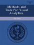 Methods and Tools for Visual Analytics