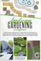 Landscape Gardening for Beginners : Design Your Landscape to Transform your Garden in an Amazing Outdoor Living Room. Container Raised Beds and Pots, Easy Steps to Plan and Plant your Green Oases : 3