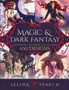 Magic and Dark Fantasy Coloring Collection : 100 Designs by Selina Fenech - Paperback