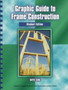 Graphic Guide to Frame Construction : Student Edition
