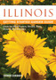 Illinois Getting Started Garden Guide : Grow the Best Flowers, Shrubs, Trees, Vines & Groundcovers