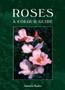 Roses : A Colour Guide