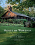 House of Worship: Sacred Spaces in America