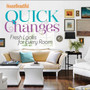 House Beautiful Quick Changes : Fresh Looks for Every Room