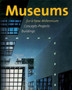 Museums for a New Millennium : Concepts, Projects, Buildings