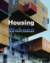 Housing in the 20th and 21st Centuries