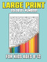 Large Print Color By Numbers For Kids Ages 8-12 : Color By Numbers Coloring Book For Kids Ages 8-12