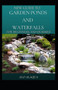 New Guide To Garden Ponds And Waterfalls For Beginners And Dummies