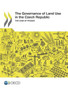 The governance of land use in the Czech Republic : the case of Prague