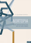 NORTOPIA : Nordic Modern Architecture and Postwar Germany