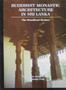 Buddhist Monastic Architecture in Sri Lanka : Woodland Shrines