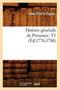 Histoire Generale de Provence. T1 (Ed.1776-1786) by Jean-Pierre Papon - Paperback