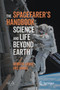 The Spacefarer's Handbook : Science and Life Beyond Earth