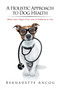 A Holistic Approach to Dog Health : When Your Dog's First Line of Defense Is You