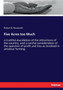 Five Acres too Much : a truthful elucidation of the attractions of the country, and a careful consideration of the question of profit and loss as involved in amateur farming by Robert B Roosevelt - Paperback