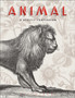 Animal : A Beastly Compendium