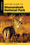 Nature Guide to Shenandoah National Park
