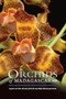 Orchids of Madagascar : (second edition)