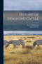 History of Hereford Cattle [microform]