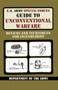 U.S. Army Special Forces Guide to Unconventional Warfare : Devices and Techniques for Incendiaries by Army - Paperback