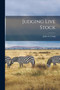 Judging Live Stock