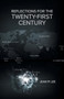 Reflections for the Twenty-First Century