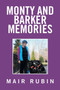 Monty and Barker Memories