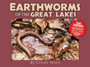 Earthworms of the Great Lakes, Second Edition