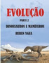 Dinossauros E Mamiferos : Evolucao : 2
