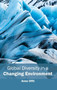 Global Diversity in a Changing Environment Global Diversity in a Changing Environment