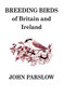 Breeding Birds of Britain and Ireland : A historical survey