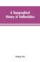 A topographical history of Staffordshire by William Pitt - Paperback