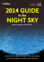 2014 Guide to the Night Sky : A Month-by-month Guide to Exploring the Skies Above Britain and Ireland