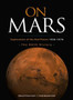 On Mars : Exploration of the Red Planet, 1958-1978--The NASA History