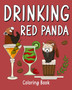 Drinking Red Panda Coloring Book : Animal Painting Page with Coffee and Cocktail Recipes, Gift for Red Panda Lover by Paperland - Paperback