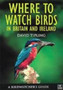 WHERE TO WATCH BIRDS IN BRITAIN/IRELAND