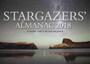 Stargazers' Almanac: A Monthly Guide to the Stars and Planets : 2018