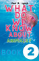 What Do We Know About Animals? : 2
