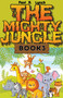 The Mighty Jungle : 3