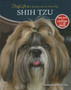 Shih Tzu : Lifelong Care for Your Dog