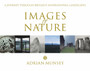 Images of Nature : A Journey Through Britain's Inspirational Landscapes