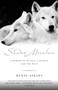Shadow Mountain : A Memoir of Wolves, a Woman, and the Wild