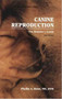 Canine Reproduction : The Breeder's Guide