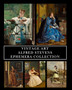 Vintage Art : Alfred Stevens: Ephemera Collection: 30 Images for Collage, Framing and Scrapbooks by Vintage Revisited Press - Paperback