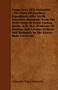 Camp-Fires Of A Naturalist - The Story Of Fourteen Expeditions After North American Mammals, From The Field Notes Of Lewis Lindsay Dyche, A.M, M.S, Professor Of Zoology And Curator Of Birds And Mammal
